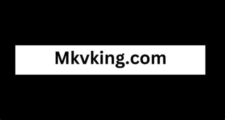 Discovering the World of MKVKING: A Comprehensive Guide