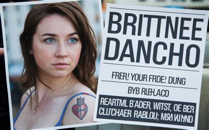 The Enigmatic Disappearance of Brittnee Dancho: A Case That Continues to Haunt